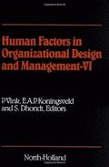 Human Factors in Organizational Design and Management - VI