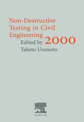 T. Uomoto - Non-Destructive Testing in Civil Engineering 2000, Inbunden