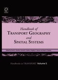 Handbook of Transport Geography and Spatial Systems