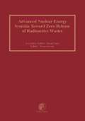 Advanced Nuclear Energy Systems Toward Zero Release of Radioactive Wastes