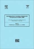 Information Control Problems in Manufacturing 2004 (2-volume set)