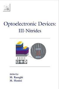 Optoelectronic Devices: III Nitrides