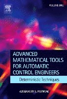 Alexander S. Poznyak - Advanced Mathematical Tools for Control Engineers: Volume 1, Inbunden. Tillgänglighet: Lägg i varukorg