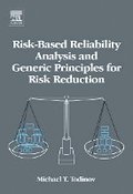 Risk-Based Reliability Analysis and Generic Principles for Risk Reduction