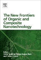 Victor Erokhin, Manoj Kumar Ram, �zlem Yavuz - The New Frontiers of Organic and Composite Nanotechnology, Inbunden. Tillgänglighet: Lägg i varukorg