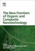 The New Frontiers of Organic and Composite Nanotechnology