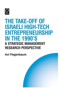 The Take-off of Israeli High-Tech Entrepreneurship During the 1990s
