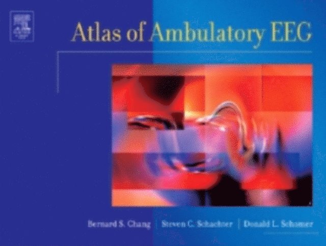 Donald L. Schomer, Steven C. Schachter - Atlas of Ambulatory EEG, E-bok