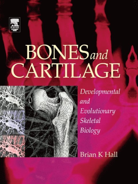 Brian K. Hall - Bones and Cartilage, E-bok