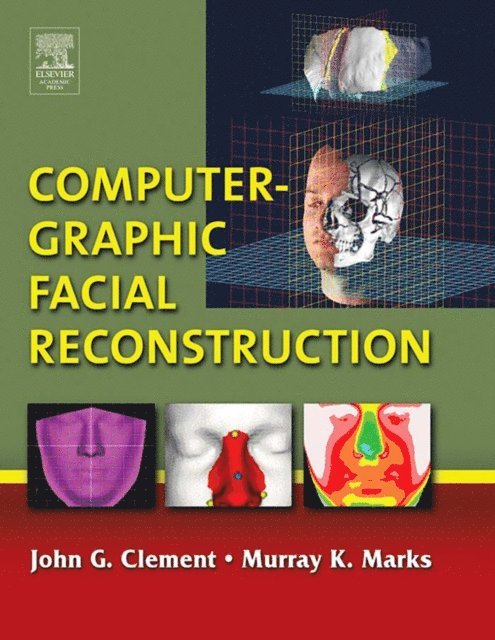 Murray K. Marks, John G. Clement - Computer-Graphic Facial Reconstruction, E-bok