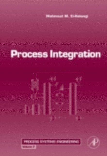 Mahmoud M. El-Halwagi - Process Integration, E-bok