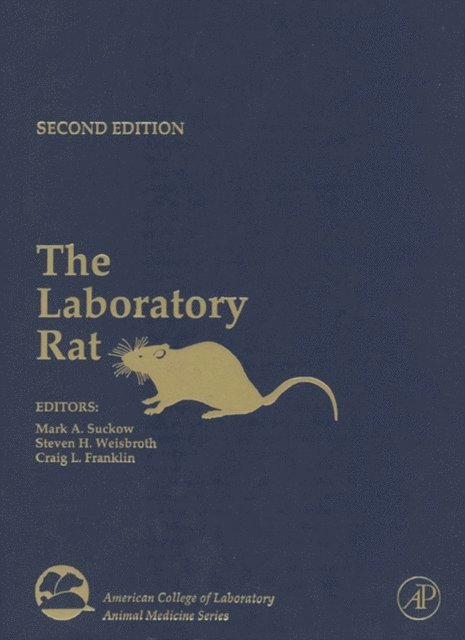 Craig L. Franklin, Steven H. Weisbroth, Mark A. Suckow - Laboratory Rat, E-bok
