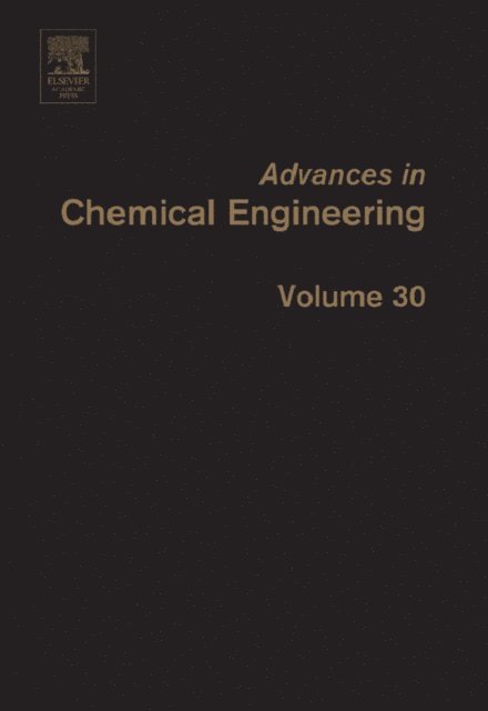 Guy B. Marin - Advances in Chemical Engineering, E-bok