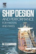 Ship Design and Performance for Masters and Mates