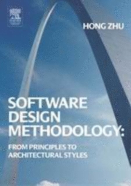 Hong Zhu - Software Design Methodology, E-bok