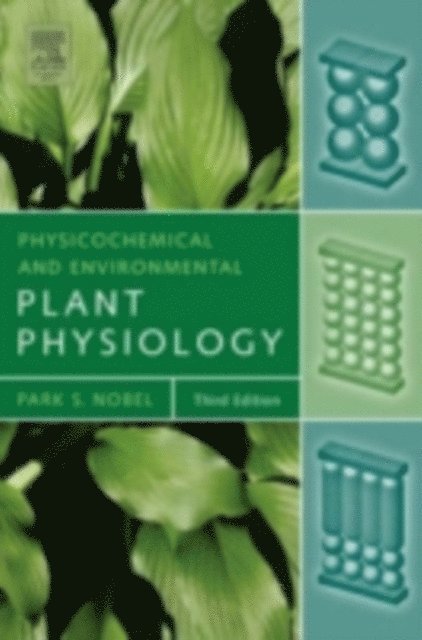 Park S. Nobel - Physicochemical and Environmental Plant Physiology, E-bok
