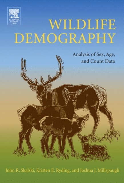 Joshua Millspaugh, Kristin E. Ryding, John R. Skalski - Wildlife Demography, E-bok