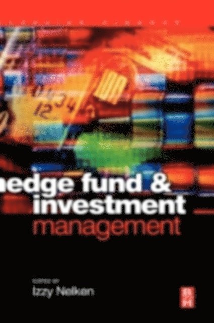 Izzy Nelken - Hedge Fund Investment Management, E-bok