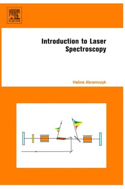 Halina Abramczyk - Introduction to Laser Spectroscopy, E-bok
