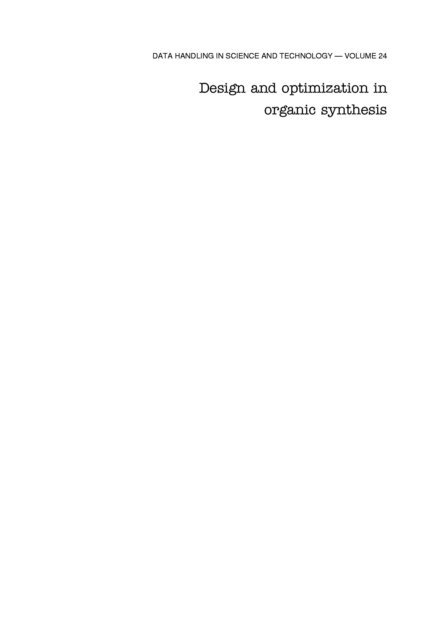 Johan E. Carlson, Rolf Carlson - Design and Optimization in Organic Synthesis, E-bok