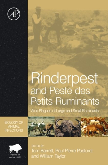 William P. Taylor, Paul-Pierre Pastoret, Thomas Barrett - Rinderpest and Peste des Petits Ruminants, E-bok