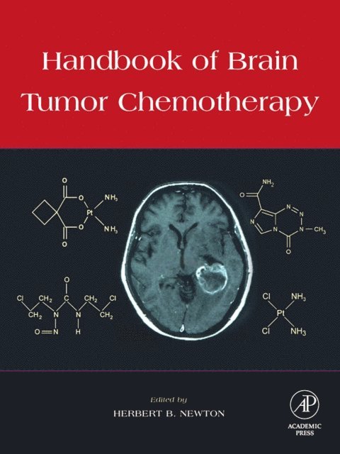 Herbert B. Newton - Handbook of Brain Tumor Chemotherapy, E-bok