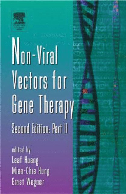 Ernst Wagner, Mien-Chie Hung, Leaf Huang - Nonviral Vectors for Gene Therapy, Part 2, E-bok