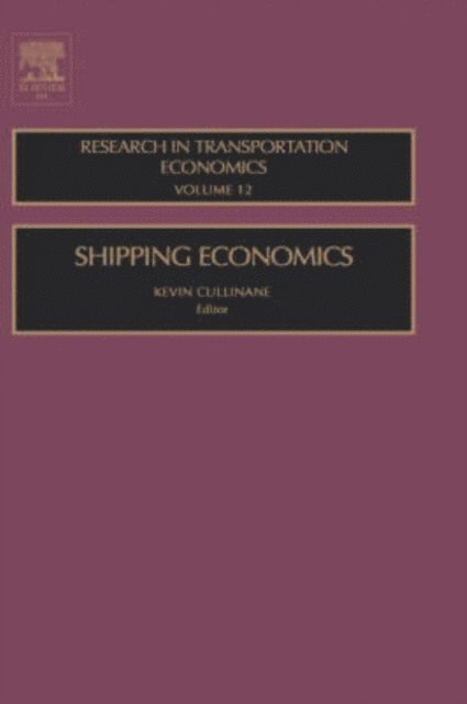 Kevin Cullinane - Shipping Economics, E-bok