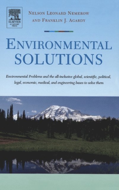 Nelson Leonard Nemerow, Franklin J. Agardy - Environmental Solutions, E-bok