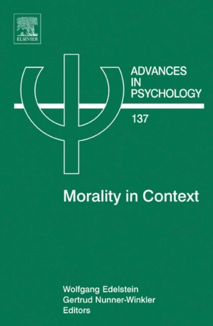 Gertrud Nunner-Winkler, Wolfgang Edelstein - Morality in Context, E-bok