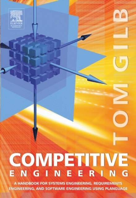 Tom Gilb - Competitive Engineering, E-bok