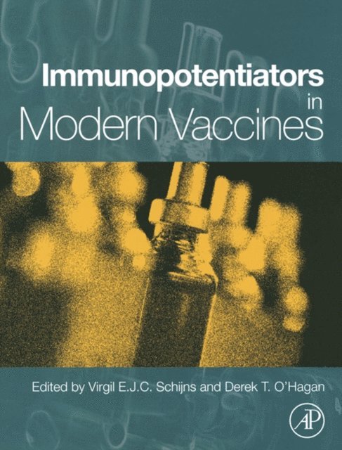 Derek T. O'Hagan, Virgil E.J.C. Schijns - Immunopotentiators in Modern Vaccines, E-bok