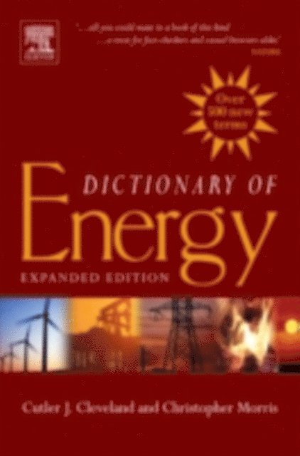 Christopher G. Morris, Cutler J. Cleveland - Dictionary of Energy, E-bok
