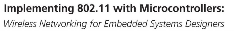 Fred Eady - Implementing 802.11 with Microcontrollers: Wireless Networking for Embedded Systems Designers, E-bok