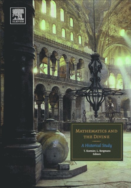 Luc Bergmans, Teun Koetsier - Mathematics and the Divine, E-bok