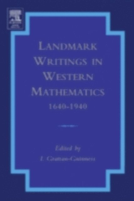 Ivor Grattan-Guinness - Landmark Writings in Western Mathematics 1640-1940, E-bok