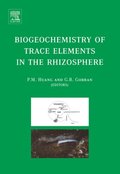 Biogeochemistry of Trace Elements in the Rhizosphere
