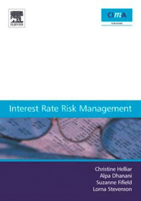 Christine Helliar - Interest Rate Risk Management, E-bok