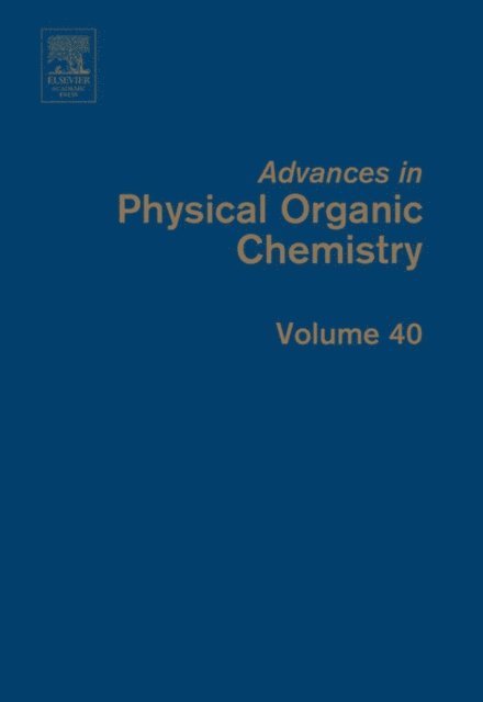 John P. Richard - Advances in Physical Organic Chemistry, E-bok