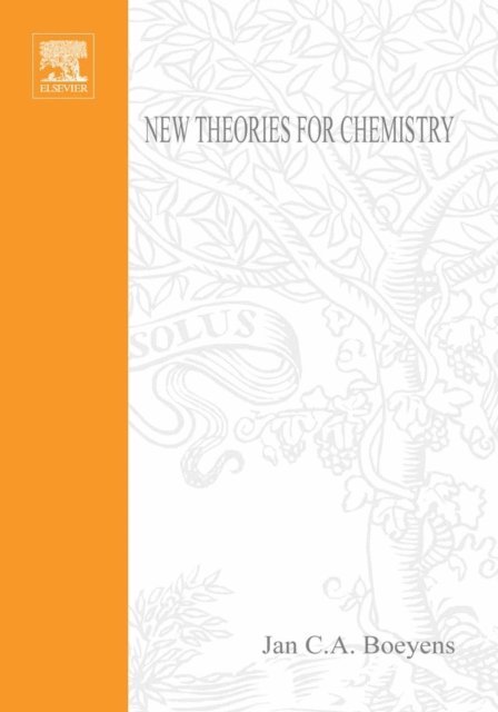 Jan C.A. Boeyens - New Theories for Chemistry, E-bok