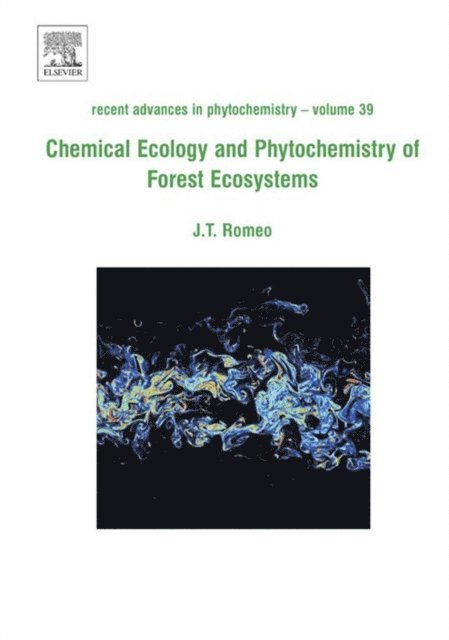J.T. Romeo - Chemical Ecology and Phytochemistry of Forest Ecosystems, E-bok