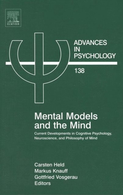 Markus Knauff, Gottfried M-GV Vosgerau, Carsten Held - Mental Models and the Mind, E-bok