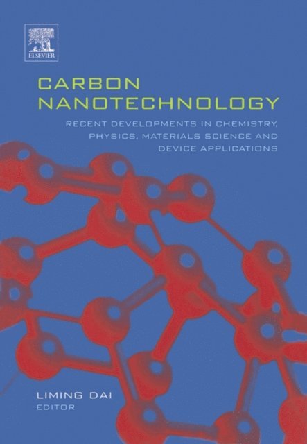 Liming Dai - Carbon Nanotechnology, E-bok