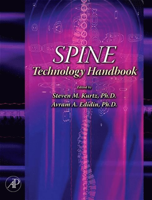 Avram Edidin, Steven M. Kurtz - Spine Technology Handbook, E-bok