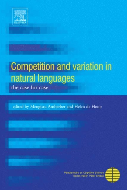 Helen de Hoop, Mengistu Amberber - Competition and Variation in Natural Languages, E-bok