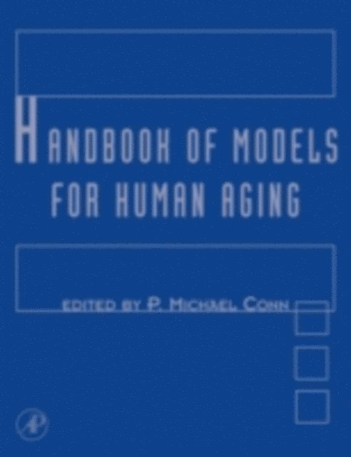 P. Michael Conn - Handbook of Models for Human Aging, E-bok