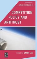 Competition Policy and Antitrust