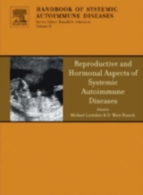 Ware Branch, Michael Lockshin - Reproductive and Hormonal Aspects of Systemic Autoimmune Diseases, E-bok