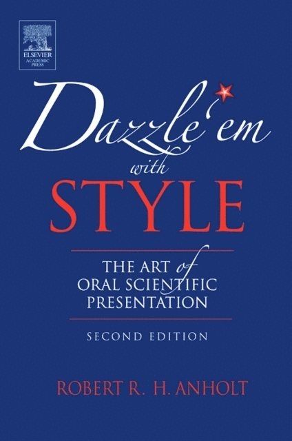 Robert R.H. Anholt - Dazzle 'Em With Style, E-bok. Tillgänglighet: Lägg i varukorg