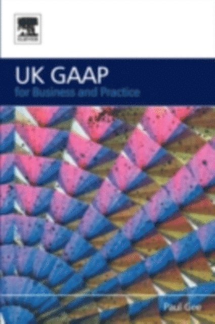 Paul Gee - UK GAAP for Business and Practice, E-bok